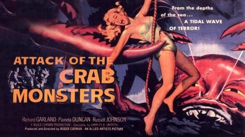 Attack of the Crab Monsters (1957)