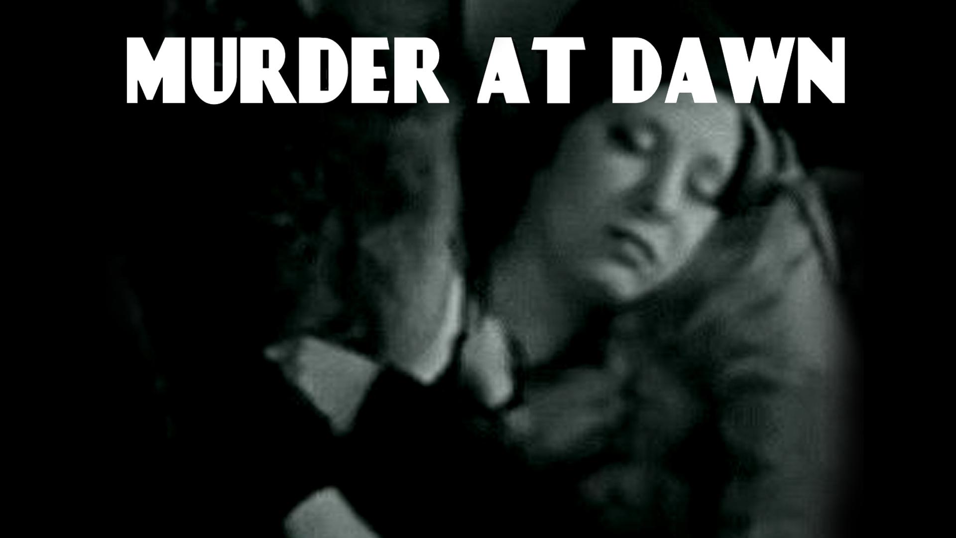 Murder at Dawn (1932)