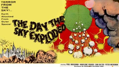 The Day the Sky Exploded (1958)