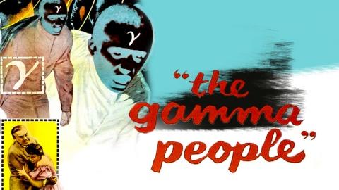 The Gamma People (1956)